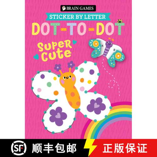 【3-4周达】Brain Games - Sticker by Letter - Dot-To-Dot: Super Cute (for Kids Ages 3 and Up) [9781639388288]