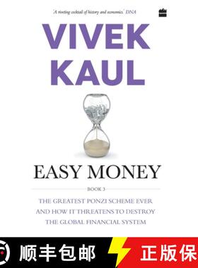 【3-4周达】Easy Money: The Greatest Ponzi Scheme Ever and How It Threatens to Destr oy the Global Fin... [9789352777570]