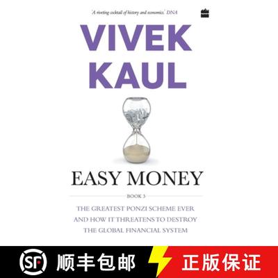 【3-4周达】Easy Money: The Greatest Ponzi Scheme Ever and How It Threatens to Destr oy the Global Fin... [9789352777570]