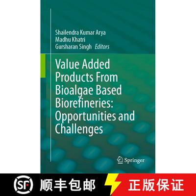 【3-4周达】精装 Value Added Products From Bioalgae Based Biorefineries: Opportunities and Challenges [9789819716616]