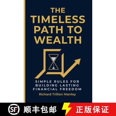 【3-4周达】The Timeless Path To Wealth: Simple Rules for Building Lasting Financial Freedom [9798899797170]