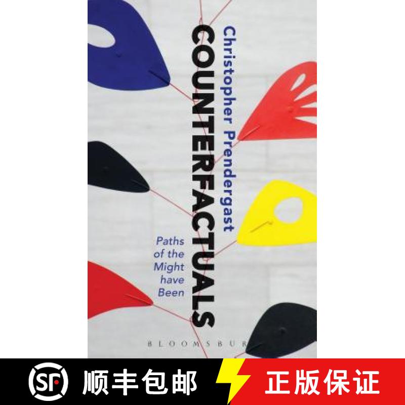 【3-4周达】Counterfactuals: Paths of the Might have Been [9781350090095]