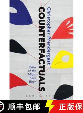 预订 Counterfactuals: Paths of the Might have Been [9781350090095]