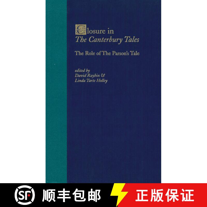 【2-3周达】Closure in the Canterbury Tales : The Role of The Parson's Tale [9781580440110]