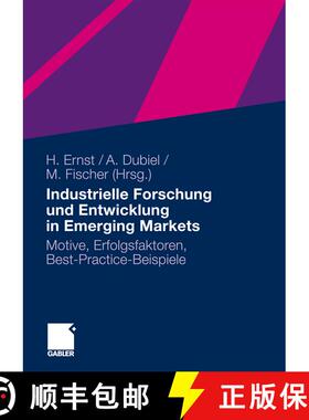 【3-4周达】精装 Industrielle Forschung und Entwicklung in Emerging Markets: Motive, Erfolgsfaktoren, ... [9783834913401]