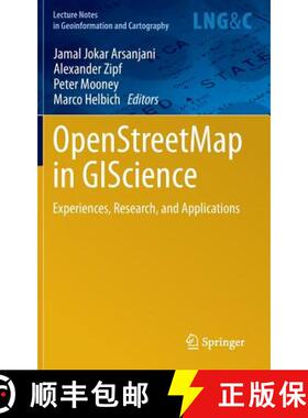 【3-4周达】OpenStreetMap in GIScience : Experiences, Research, and Applications [9783319142791]