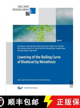 【3-4周达】Lowering of the boiling curve of biodiesel by metathesis [9783954045549]