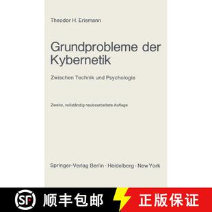 【3-4周达】Grundprobleme der Kybernetik: Zwischen Technik und Psychologie (2. Auflage 1972) [9783540058212]