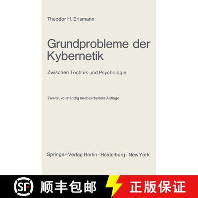 【3-4周达】Grundprobleme der Kybernetik: Zwischen Technik und Psychologie (2. Auflage 1972) [9783540058212]