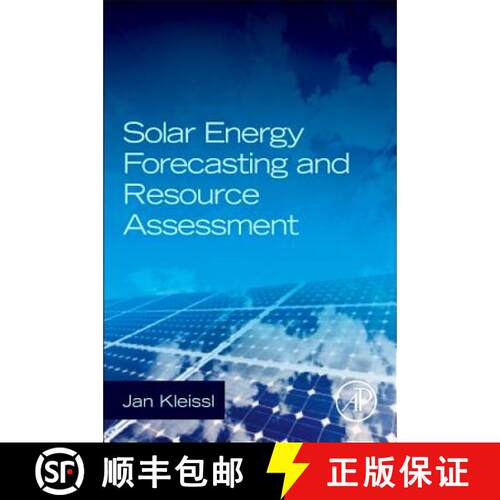 【3-4周达】精装 Solar Energy Forecasting and Resource Assessment [9780123971777]