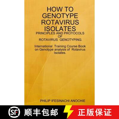 【3-4周达】How to Genotype Rotavirus Isolates [9780359002054]