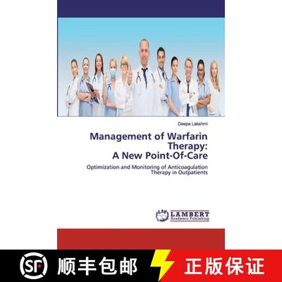 预订 Management of Warfarin Therapy: A New Point-Of-Care [9786200484802]