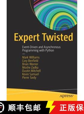 预订 Expert Twisted : Event-Driven and Asynchronous Programming with Python [9781484237410]