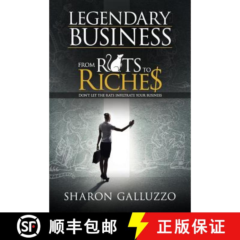 【3-4周达】Legendary Business: From Rats to Riche$ [9781944662073]