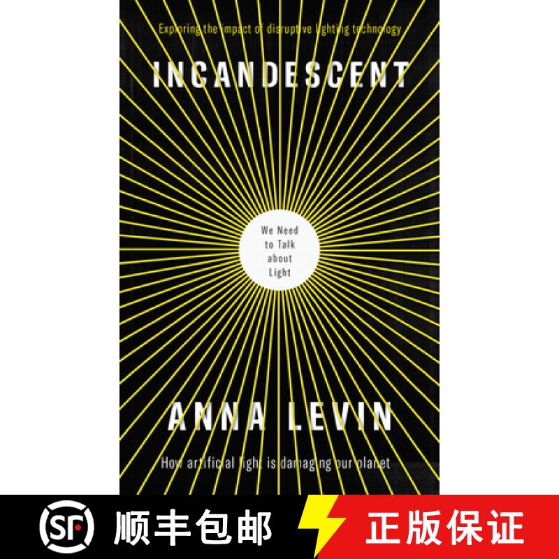 【2-3周达】Incandescent: We Need to Talk about Light [9781912235315]