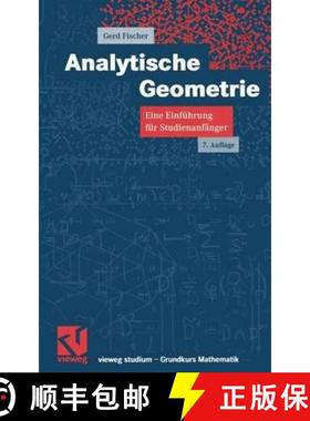 【3-4周达】Analytische Geometrie : Eine Einführung für Studienanfänger (7., durchges. Auflage 2001) [9783528672355]