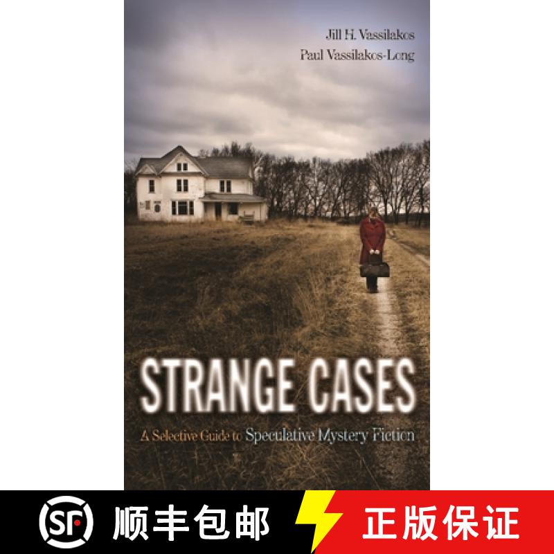 【3-4周达】Strange Cases: A Selective Guide to Speculative Mystery Fiction [9781591584216]