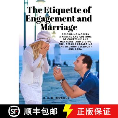 【3-4周达】The Etiquette of Engagement and Marriage - Describing Modern Manners and Customs of Courts... [9781805478249]