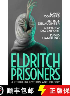 【3-4周达】Eldritch Prisoner: A Cthulhu Mythos Anthology [9781637897270]