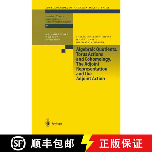 【3-4周达】Algebraic Quotients. Torus Actions and Cohomology. The Adjoint Representation and the Adjo... [9783642077456]