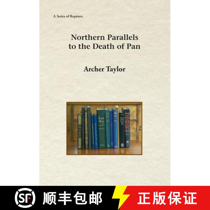 【3-4周达】Northern Parallels to the Death of Pan [9781888215731]