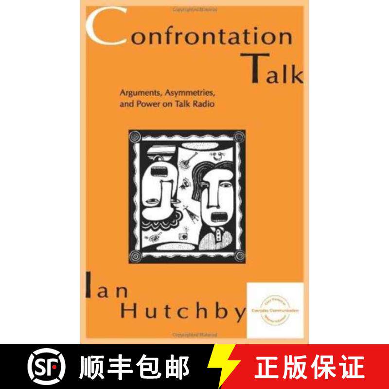 【3-4周达】Confrontation Talk: Arguments, Asymmetries, and Power on Talk Radio [9780805817966]