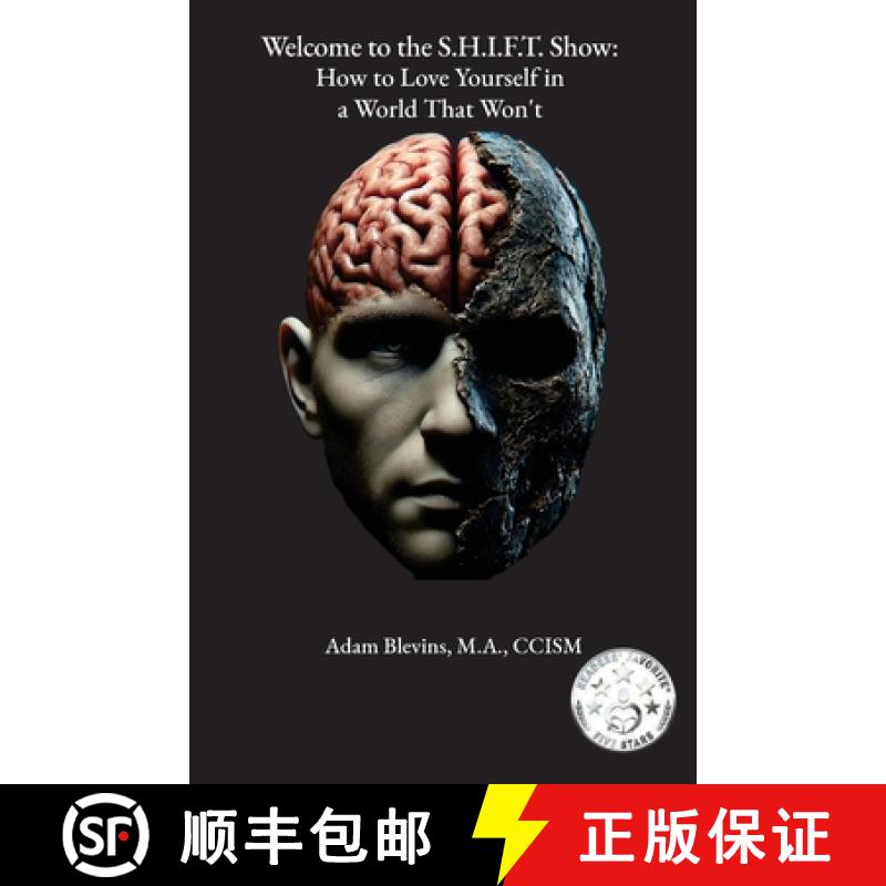 【2-3周达】WELCOME TO THE S.H.I.F.T. SHOW: How to Love Yourself in a World That Won't [9798992619706]