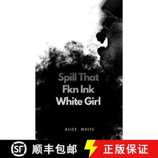 Fkn Ink White 预订 9789360943042 That Girl Spill