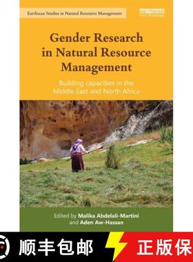 【3-4周达】Gender Research in Natural Resource Management: Building Capacities in the Middle East and... [9780415728522]