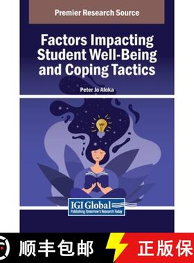 【3-4周达】Factors Impacting Student Well-Being and Coping Tactics [9798369388600]
