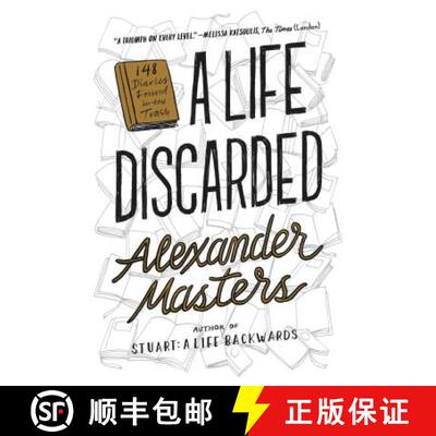 【3-4周达】A Life Discarded: 148 Diaries Found in the Trash [9780374537227]