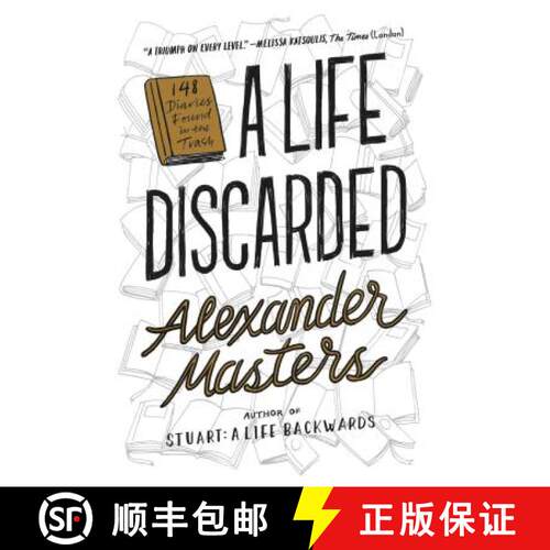 【3-4周达】A Life Discarded: 148 Diaries Found in the Trash [9780374537227]
