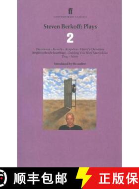 【3-4周达】Steven Berkoff Plays 2: Decadence; Kvetch; Acapulco; Harry's Christmas; Brighton Beach Scu... [9780571171026]