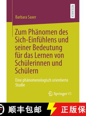 【3-4周达】Zum Phänomen des Sich-Einfühlens und seiner Bedeutung für das Lernen von Schülerinnen ... [9783658321727]