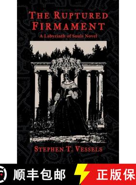 预订 The Ruptured Firmament: A Labyrinth of Souls Novel [9781954397002]