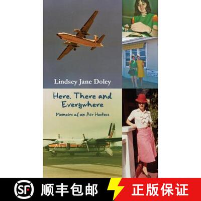 【3-4周达】Here, There and Everywhere: Memoirs of an Air Hostess [9781760417185]