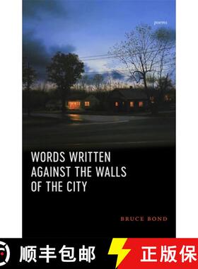 【3-4周达】Words Written Against the Walls of the City – Poems [9780807170083]