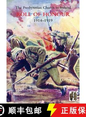 【3-4周达】Roll of Honour of the Presbyterian Church in Ireland. [9781847349460]