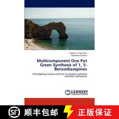 预订 Multicomponent One Pot Green Synthesis of 1, 5-Benzodiazepines [9783845422589]