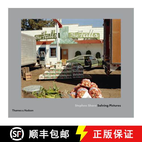 精装 Stephen Shore: Solving Pictures [9780500544969]