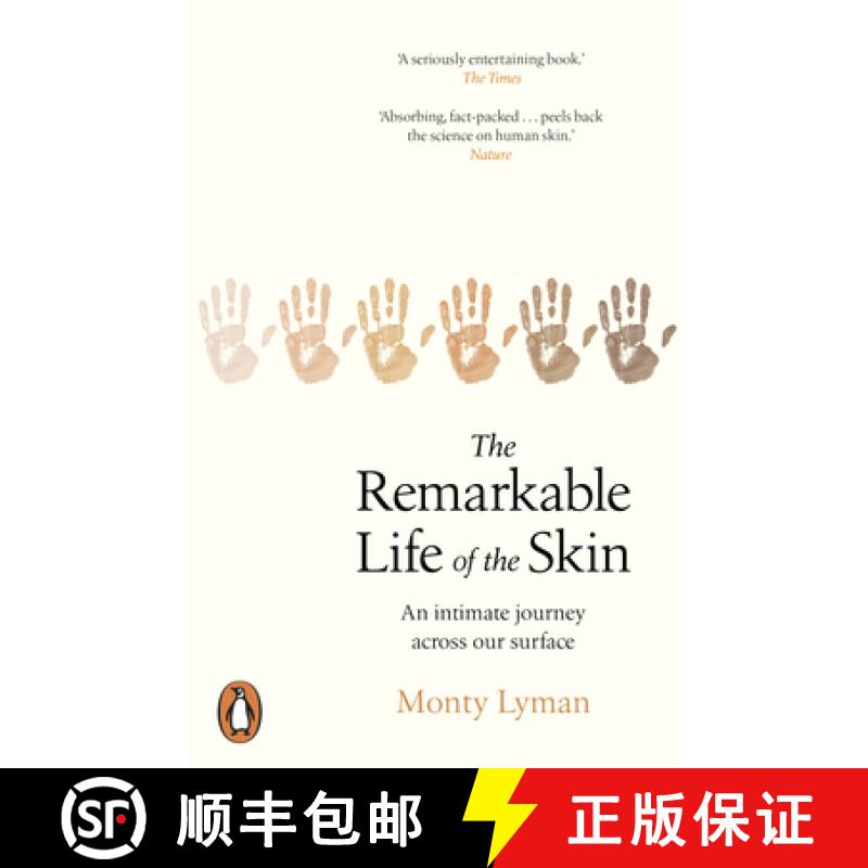 【3-4周达】The Remarkable Life of the Skin : An intimate journey across our surface [9781784163525]