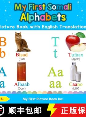【3-4周达】My First Somali Alphabets Picture Book with English Translations: Bilingual Early Learning... [9780369600714]