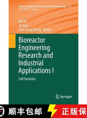 【3-4周达】Bioreactor Engineering Research and Industrial Applications I : Cell Factories [9783662569887]