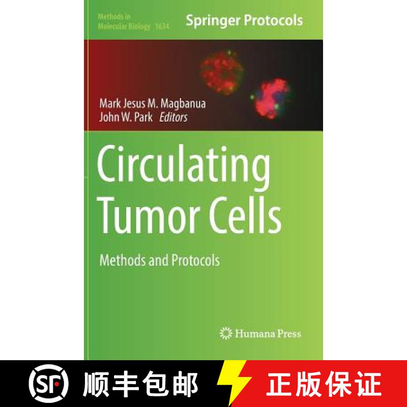 【4周达】Circulating Tumor Cells : Methods and Protocols [9781493971435]