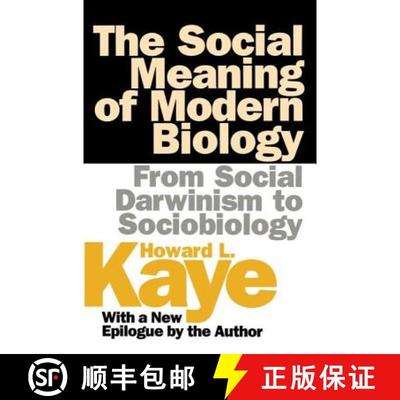 【3-4周达】The Social Meaning of Modern Biology : From Social Darwinism to Sociobiology [9781560009146]