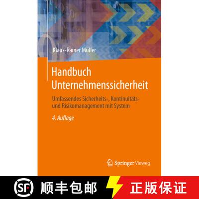 【3-4周达】精装 Handbuch Unternehmenssicherheit: Umfassendes Sicherheits-, Kontinuitäts- und Risikom... [9783658405717]