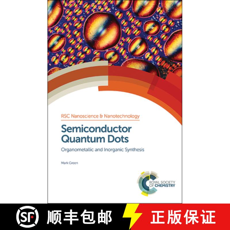 【3-4周达】Semiconductor Quantum Dots : Organometallic and Inorganic Synthesis [9781849739856]