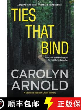 【3-4周达】Ties That Bind: A gripping crime thriller full of heart-pounding twists [9781988353067]