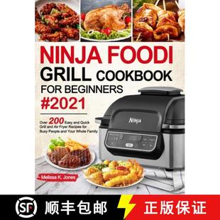 现货 Over Air 200 Easy Cookbook Beginners Reci... 9781637331347 Grill for 2021 Quick and Fryer Foodi Ninja