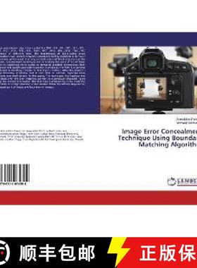 预订 Image Error Concealment Technique Using Boundary Matching Algorithm [9786202074308]